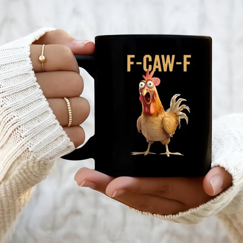 F-Caw-F Funny Chicken Mug